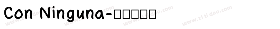 Con Ninguna字体转换